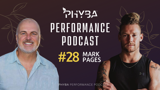 THE PHYBA™ PERFORMANCE PODCAST E028 - Mark Page