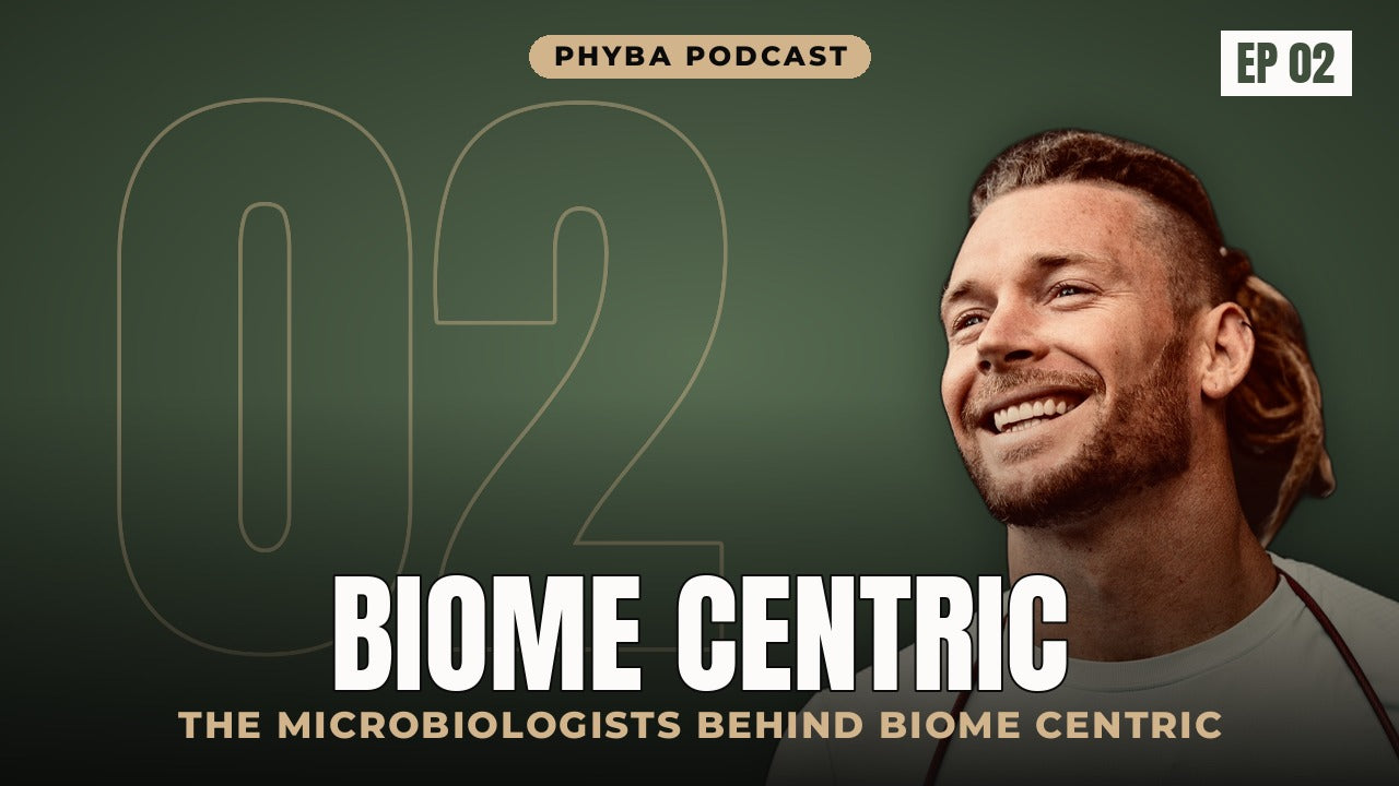 Phyba Podcast episode 02 with Biome Centric