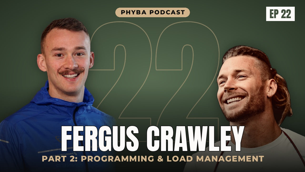Phyba Podcast episode 22 with Fergus Crawley