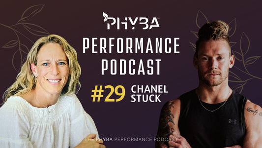 THE PHYBA™ PERFORMANCE PODCAST E029 - Chanel Stuck