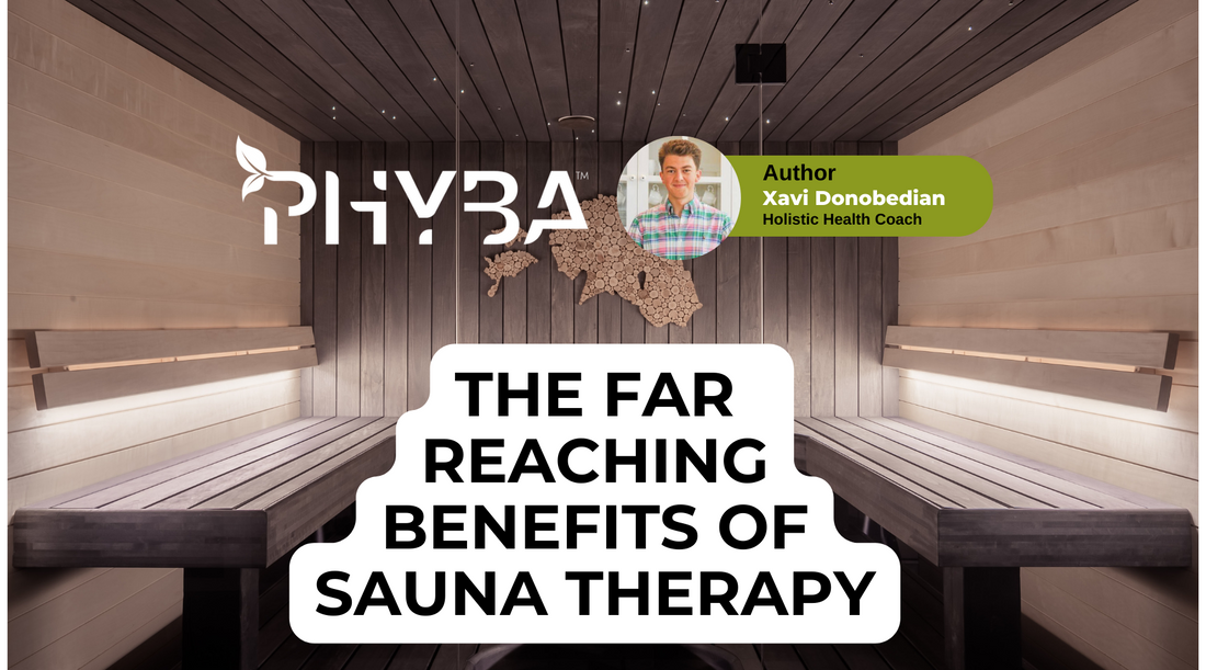 The Far Reaching Benefits of Sauna Therapy