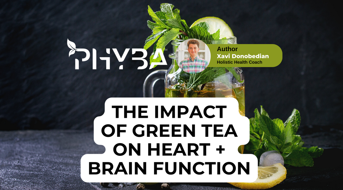 The Green Light: How Green Tea Impacts Heart & Brain Function